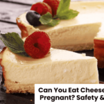 Can You Eat Cheesecake While Pregnant