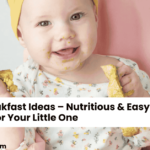 Baby Breakfast Ideas