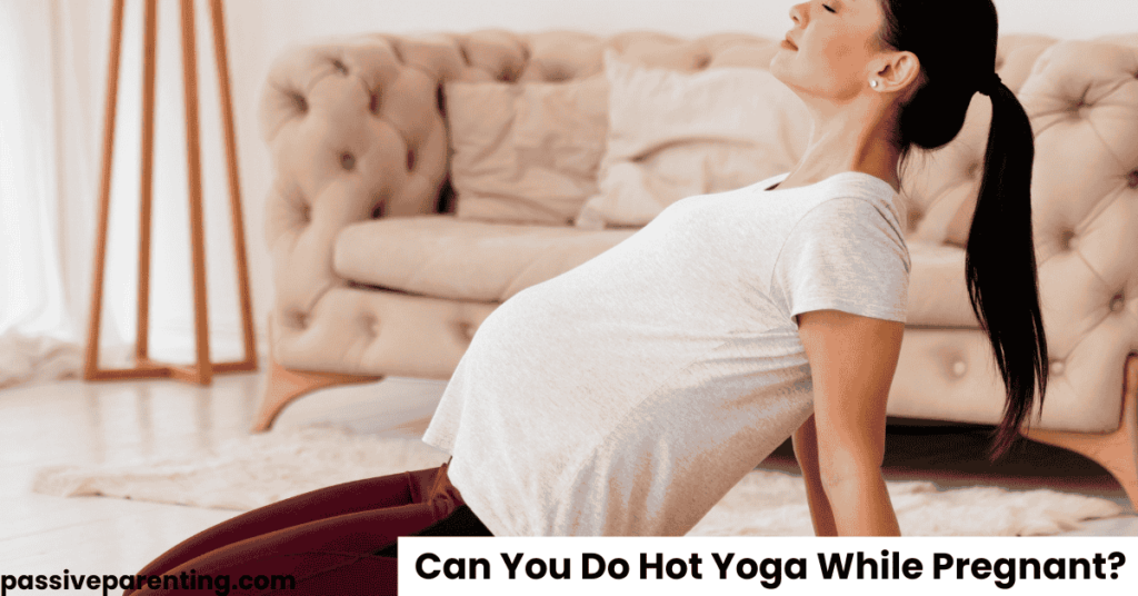 Can You Do Hot Yoga While Pregnant