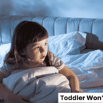 Toddler Won’t Stay in Bed