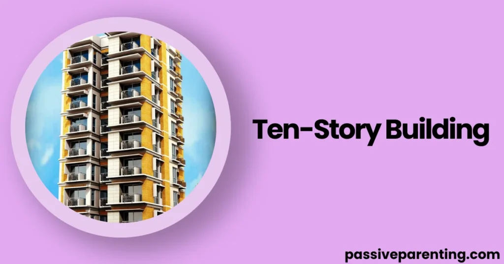 How Long Is 100 Feet? Clear Examples & Visual Guide Ten-Story Building