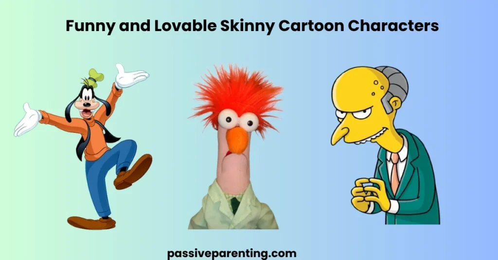 Skinny Cartoon Characters: Iconic Designs Explained Funny and Lovable Skinny Cartoon Characters