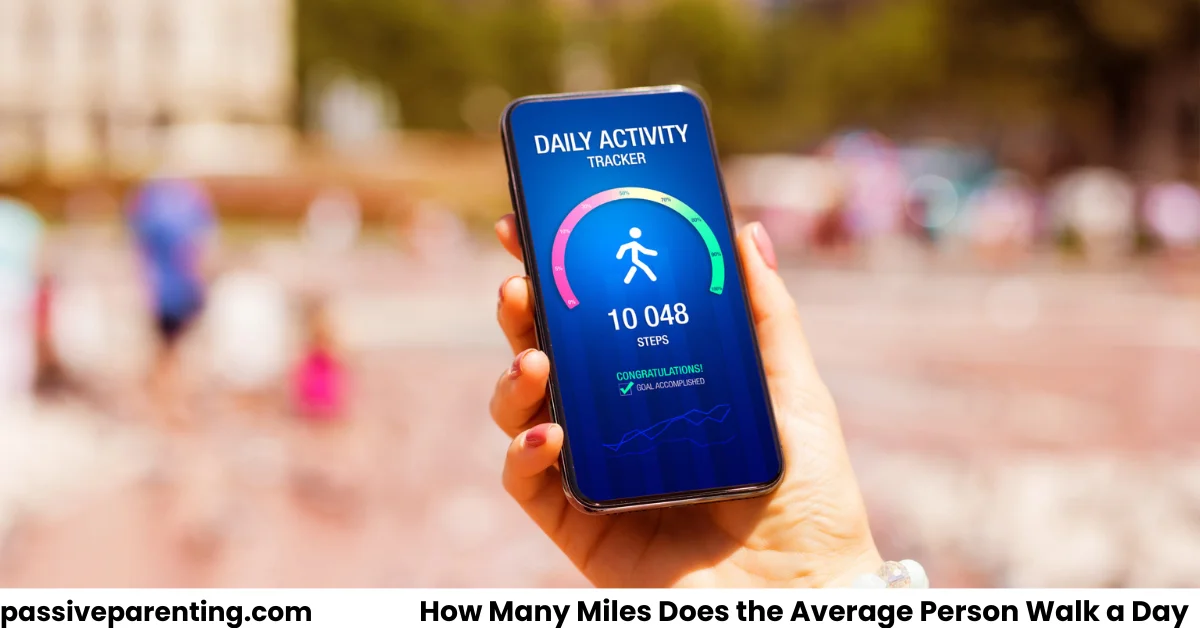 How Many Miles Does the Average Person Walk a Day