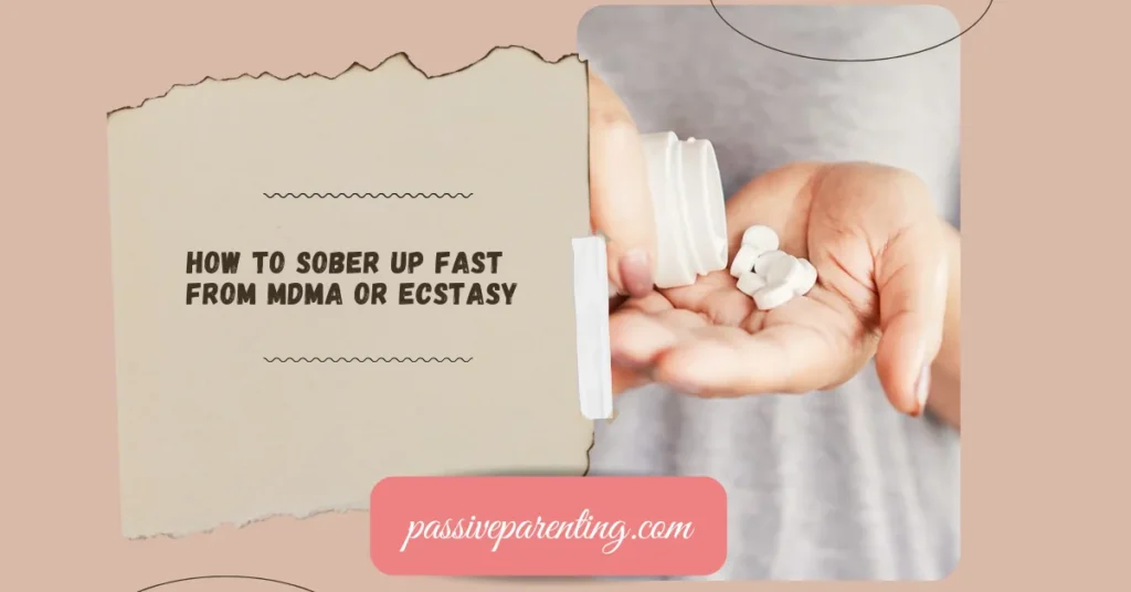 How to Sober Up Fast: Understanding the Science and Safe Recovery How to Sober Up Fast From MDMA or Ecstasy