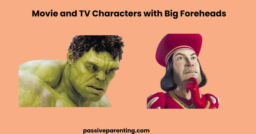 Big Forehead Characters: Icons Who Own Their Look Movie and TV Characters with Big Foreheads