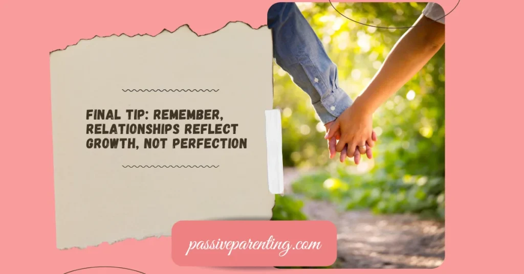 Relationship Tips for Every Stage of Love Relationships Reflect Growth Not Perfection
