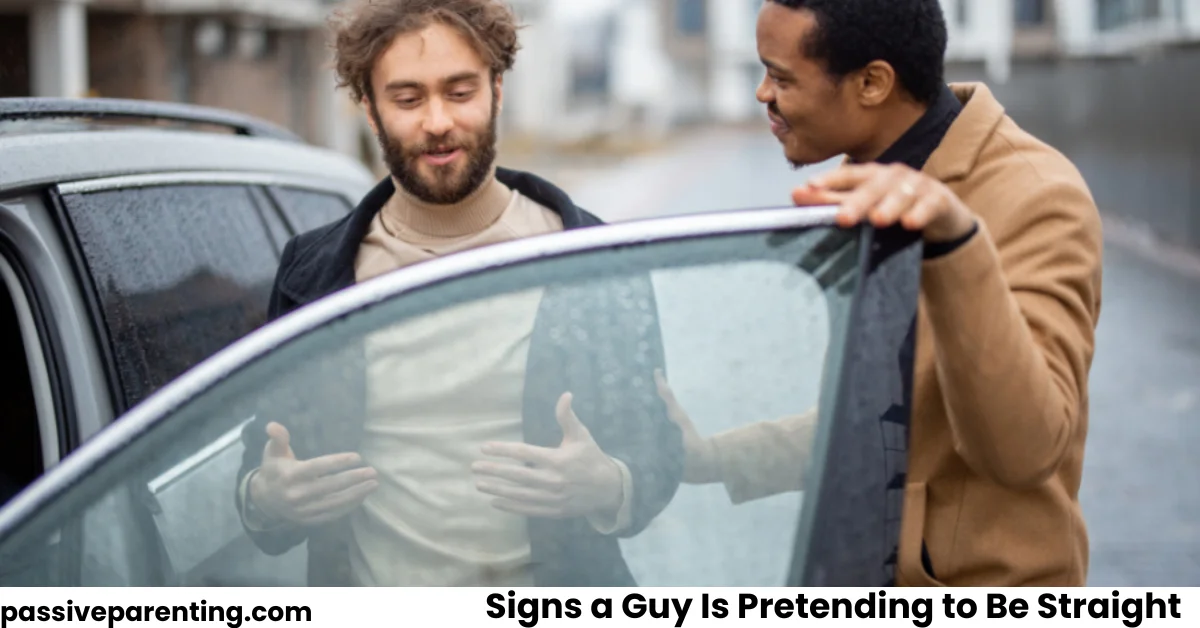 Signs a Guy Is Pretending to Be Straight