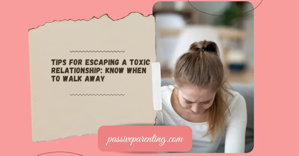 Relationship Tips for Every Stage of Love Tips For Escaping a Toxic Relationship