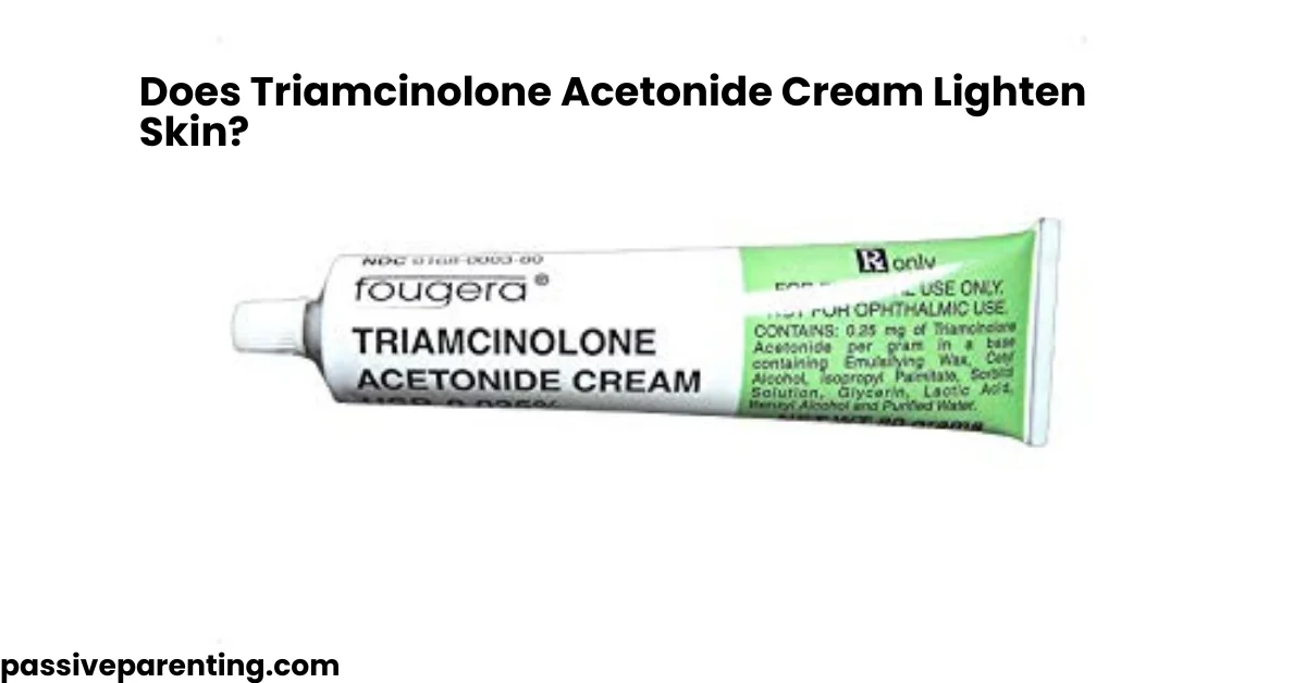 Does Triamcinolone Acetonide Cream Lighten Skin? Understanding Its Effects Does Triamcinolone Acetonide Cream Lighten Skin